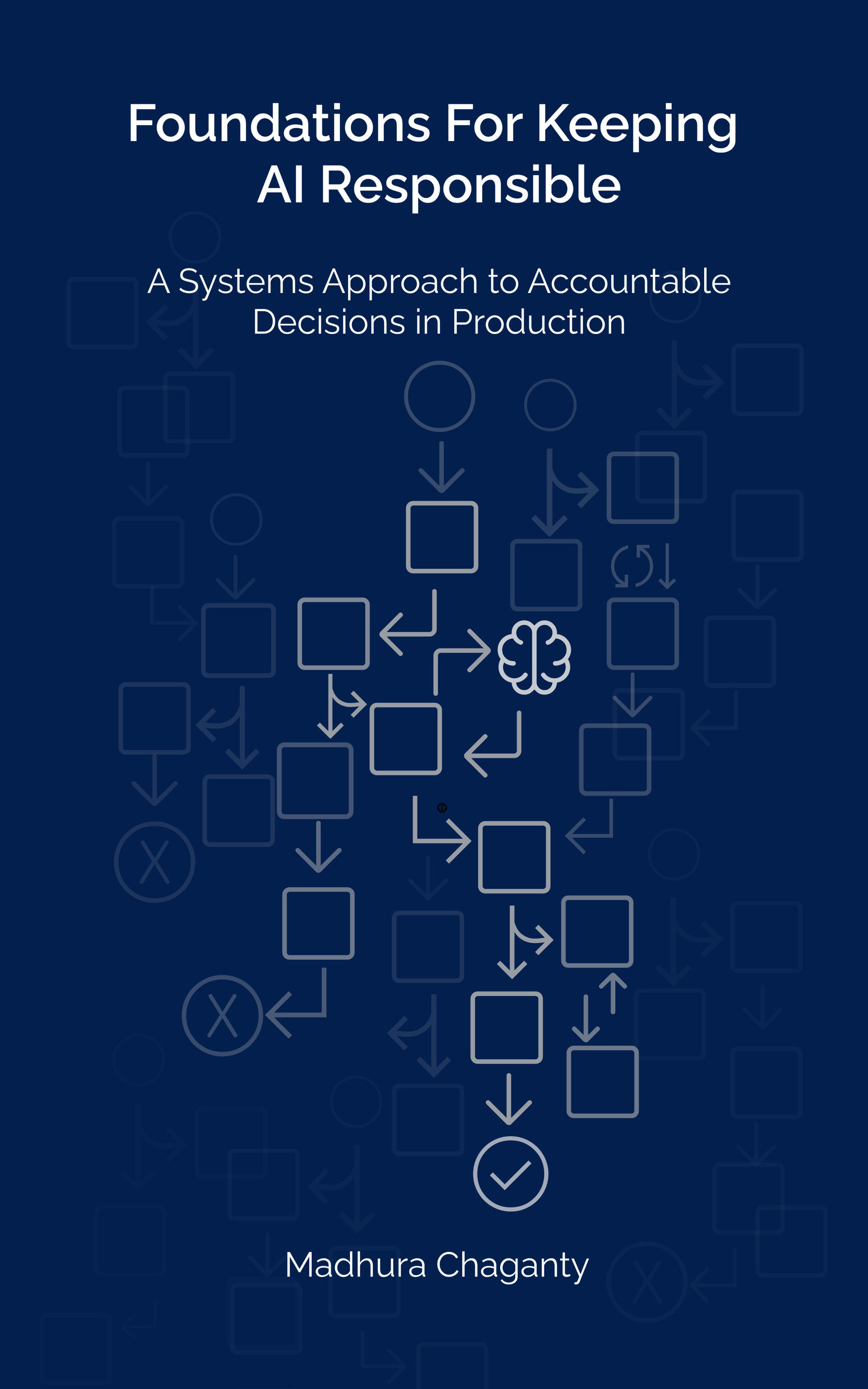 Systems approach for accountable decisions in production